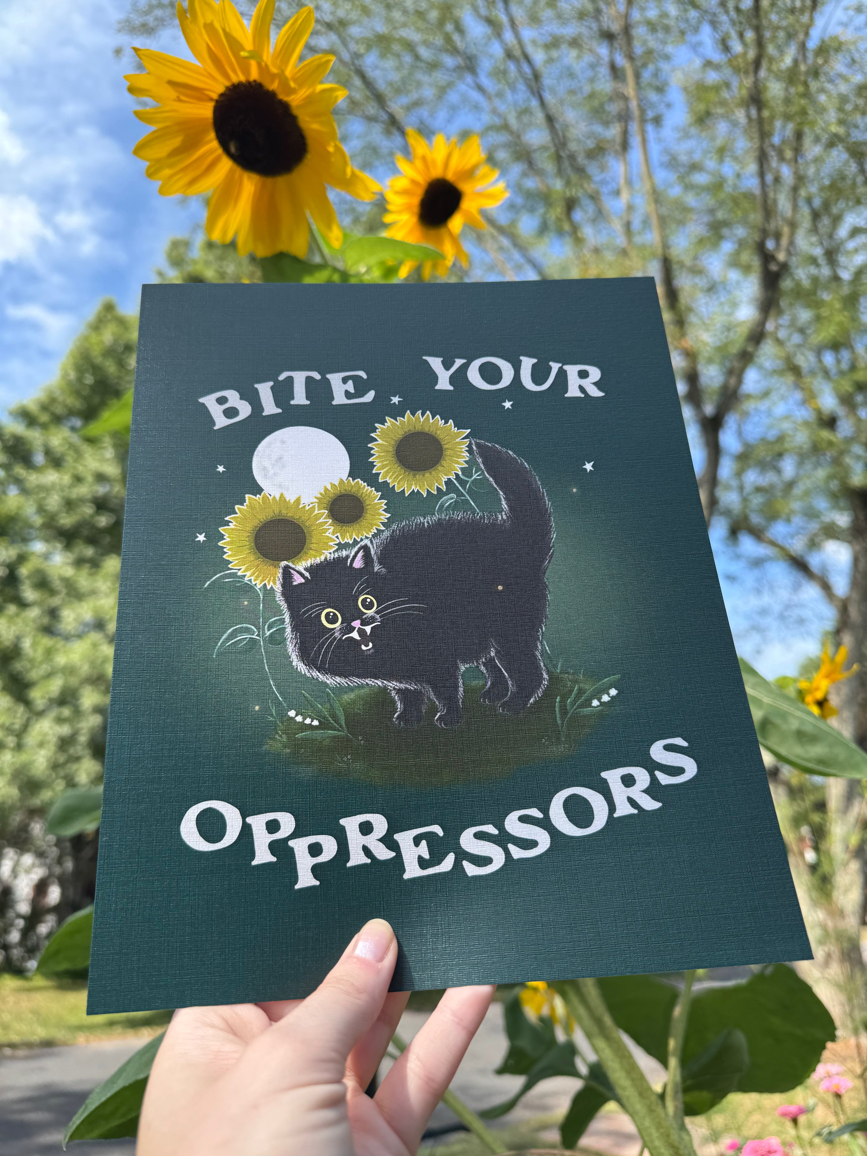 Bite Your Oppressors Print